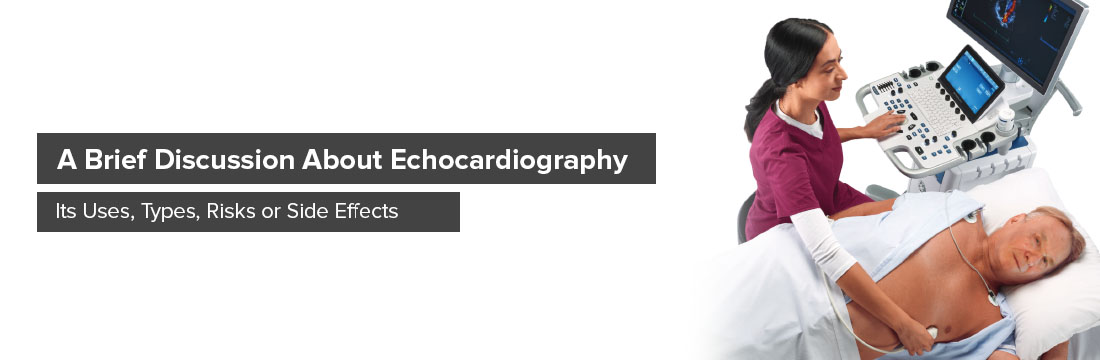  A Brief Discussion About Echocardiography